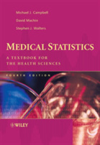 医療統計学（第４版）<br>Medical Statistics : A Textbook for the Health Sciences （4TH）