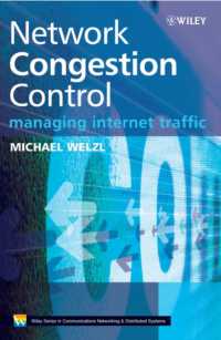 Network Congestion Control : Managing Internet Traffic (Wiley Series on Communications Networking & Distributed Systems)