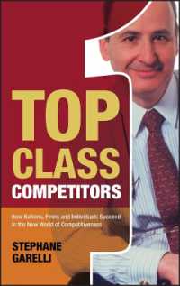 トップクラスの競合相手：競争力の新世界<br>Top Class Competitors : How Nations, Firms and Individuals Succeed in the New World of Competitiveness
