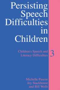 Persisting Speech Difficulties in Children (Childerens Speech and Literacy Difficulties)