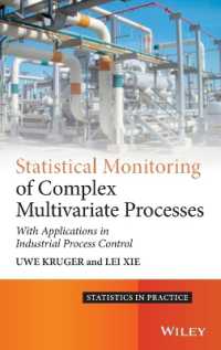 Statistical Monitoring of Complex Multivariate Processes : With Applications in Industrial Process Control (Statistics in Practice)