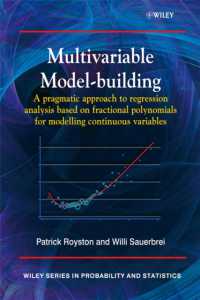 多変数モデルの構築<br>Multivariable Model - Building : A Pragmatic Approach to Regression Anaylsis Based on Fractional Polynomials for Continuous Variables (Wiley Series in