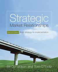 戦略的市場関係（第２版・テキスト）<br>Strategic Market Relationships : From Strategy to Implementation （2ND）