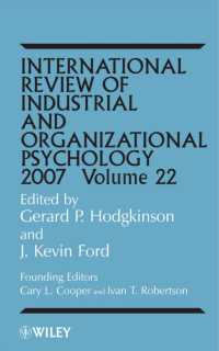 International Review of Industrial and Organizational Psychology 2007 (International Review of Industrial and Organizational Psychology) 〈22〉