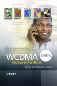 ＷＣＤＭＡ開発ハンドブック<br>Wcdma (Umts) Deployment Handbook : Planning and Optimization Aspects
