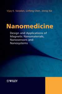 ナノ医療：磁性ナノ材料、ナノセンサー、ナノシステムの設計と応用<br>Nanomedicine : Design and Applications of Magnetic Nanomaterials, Nanosensors and Nanosystems