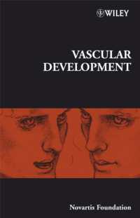 Vascular Development (Novartis Foundation Symposia) 〈283〉