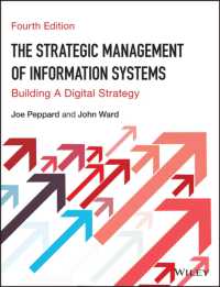 情報システムの戦略的管理：デジタル戦略の構築（第４版）<br>The Strategic Management of Information Systems : Building a Digital Strategy （4TH）