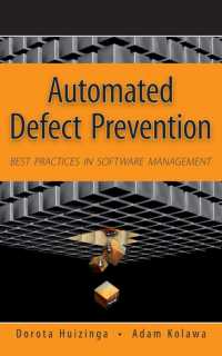 Automated Defect Prevention : Best Practices in Software Management