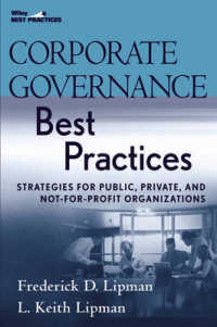 コーポレート・ガバナンスの優良事例<br>Corporate Governance Best Practices : Strategies for Public, Private, and Not-for-profit Organizations (Wiley Best Practices)