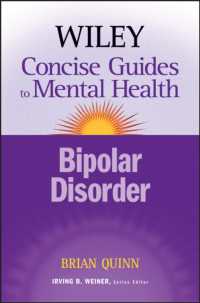 双極性障害：コンサイス・ガイド<br>Bipolar Disorder (Wiley Concise Guides to Mental Health)