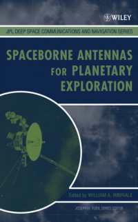 Spaceborne Antennas for Planetary Exploration (Jpl Deep-space Communications and Navigation Series)