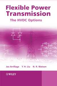 フレキシブル送電<br>Flexible Power Transmission : The HVDC Options