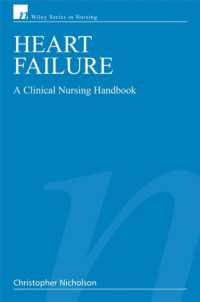 心不全：臨床看護ハンドブック<br>Heart Failure : A Clinical Nursing Handbook (Wiley Series in Nursing)