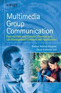 マルチメディアグループ通信<br>Multimedia Group Communications : Push-to-talk over Cellular Presence and List Management Concepts and Applications