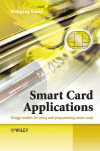 スマートカードの応用<br>Smart Card Applications : Design Models for Using and Programming Smart Cards