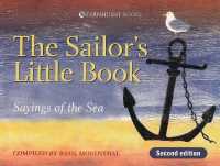The Sailor's Little Book : Sayings of the Sea （2ND）
