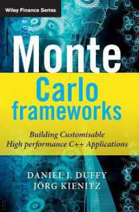 Monte Carlo Frameworks : Building Customisable High-performance C++ Applications (Wiley Finance) （HAR/CDR）