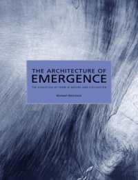 The Architecture of Emergence : The Evolution of Form in Nature and Civilisation