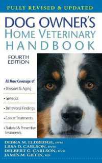 The Dog Owner's Home Veterinary Handbook （4 REV UPD）