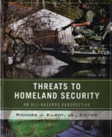 Threats to Homeland Security : An All-hazards Perspective