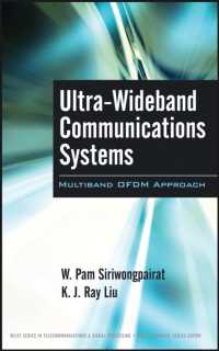 超広帯域通信システム<br>Ultra-Wideband Communications Systems : Multiband OFDM Approach (Wiley Series in Telecommunications & Signal Processing)