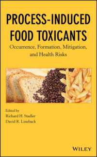 加工中に生じる食品中毒物<br>Process-Induced Food Toxicants : Occurrence, Formation, Mitigation, and Health Risks