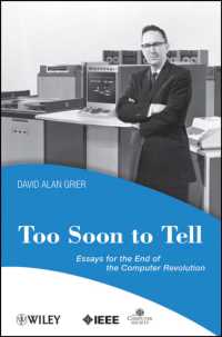 Too Soon to Tell : Essays for the End of the Computer Revolution.