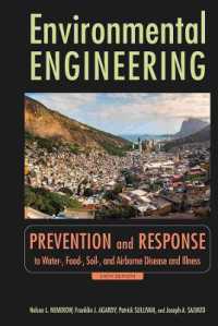 環境工学（第６版・第２巻）<br>Environmental Engineering : Prevention and Response to Water-, Food-, Soil-, and Air-borne Disease and Illness （6TH）