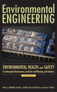 環境工学（第６版・第３巻）<br>Environmental Engineering : Environmental Health and Safety for Municipal Infrastructure, Land Use and Planning, and Industry （6TH）