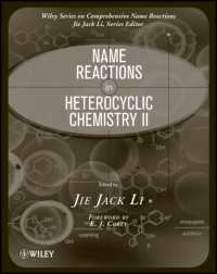 複素環化学における人名反応 ＩＩ<br>Name Reactions in Heterocyclic Chemistry II (Wiley Series on Comprehensive Name Reactions)