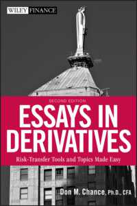 デリバティブ関連論文集（第２版）<br>Essays in Derivatives : Risk-Transfer Tools and Topics Made Easy (Wiley Finance) （2ND）
