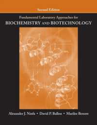生化学・生物工学のための実験室の基礎知識（第２版）<br>Fundamental Laboratory Approaches for Biochemistry and Biotechnology （2ND）