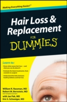 Hair Loss & Replacement for Dummies (For Dummies (Health & Fitness))