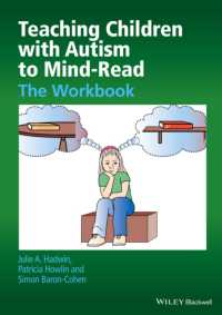 心の読み方を自閉症児に教授する：ワークブック<br>Teaching Children with Autism to Mind-Read （Workbook）