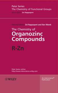 有機亜鉛化合物の化学<br>The Chemistry of Organozinc Compounds (2-Volume Set) (Chemistry of Functional Groups)