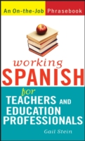 Working Spanish for Teachers and Education Professionals （Bilingual）