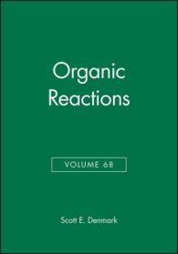 有機反応（第６８巻）<br>Organic Reactions (Organic Reactions)