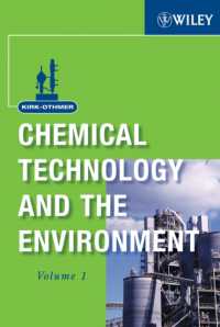 カーク・オスマー　化学技術と環境（全２巻）<br>Kirk-Othmer Chemical Technology and the Environment (2-Volume Set)