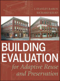 Building Evaluation : For Adaptive Reuse and Preservation
