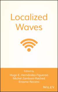 Localized Waves (Wiley Series in Microwave and Optical Engineering)