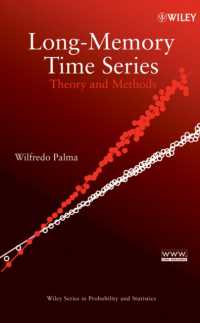 長期記憶時系列<br>Long-Memory Time Series : Theory and Methods (Wiley Series in Probability and Statistics)