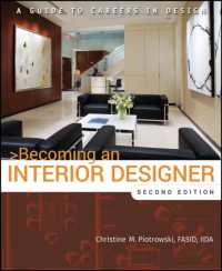 Becoming an Interior Designer : A Guide to Careers in Design （2ND）