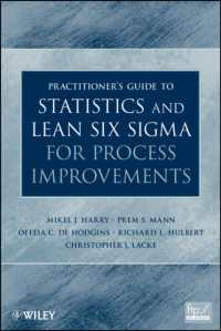 業務プロセス改善のための統計学とリーン・シックスシグマ：実務ガイド<br>Practitioner's Guide to Statistics and Lean Six Sigma for Process Improvements