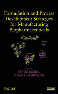 Formulation and Process Development Strategies for Manufacturing of a Biopharmaceutical