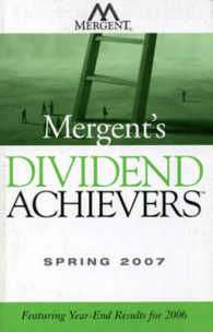 Mergent's Dividend Achievers, Spring 2007 : Featuring Year-end Results for 2006 (Mergent's Dividend Achievers)