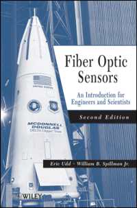 光ファイバーセンサー（第２版）<br>Fiber Optic Sensors : An Introduction for Engineers and Scientists （2ND）