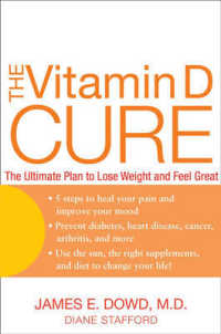 The Vitamin D Cure : The Ultimate Plan to Lose Weight and Feel Great