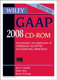 Wiley社GAAP一般会計原則（2008年版・CD-ROM）<br>Wiley GAAP 2008 : Interpretation and Application of Generally Accepted Accounting Principles (Wiley Gaap (Cd-rom)) （CDR）