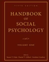 社会心理学ハンドブック（第５版・第１巻）<br>Handbook of Social Psychology 〈1〉 （5TH）